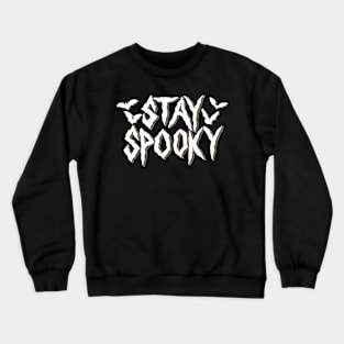 Stay Spooky in white Crewneck Sweatshirt